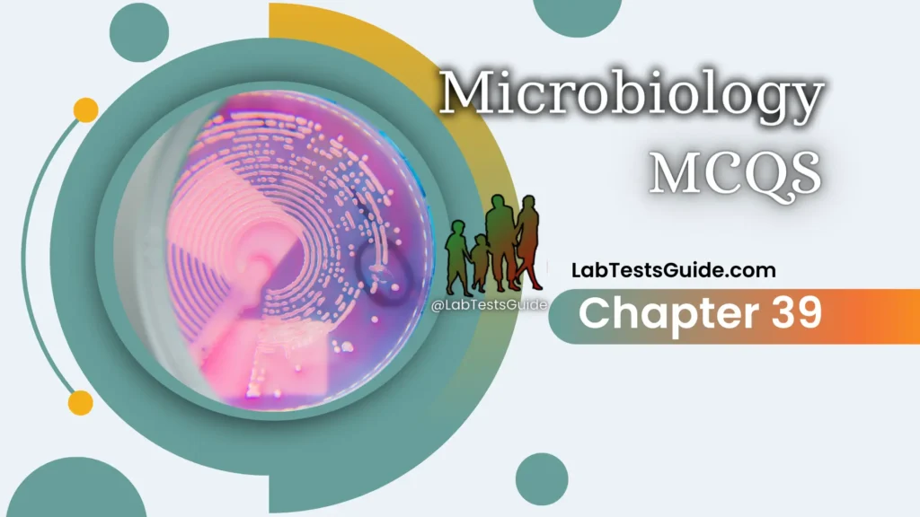 Microbiology MCQs Chapter 39