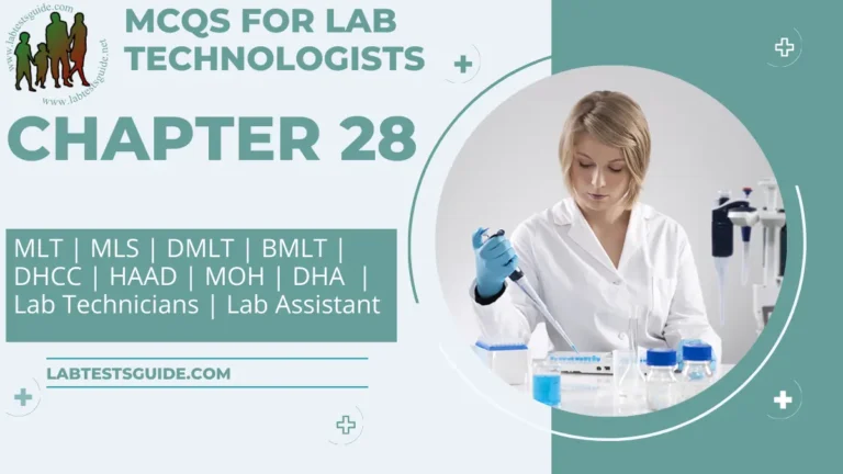 Chapter 28 – MCQs for Lab Technician and Technologists