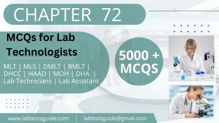 Chapter 72 – MCQs for Lab Technician and Technologists
