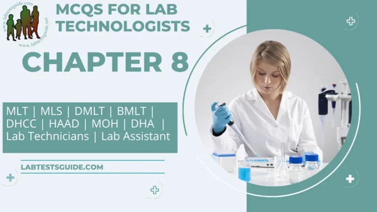 Chapter 8 – MCQs for Lab Technician and Technologists