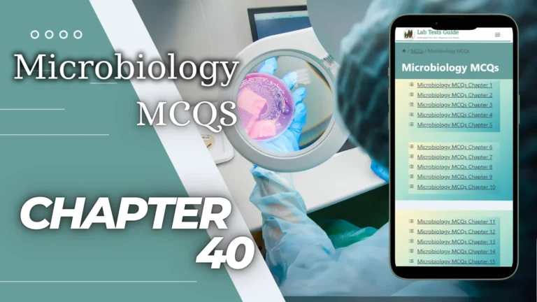 MicroBiology MCQs with Answer and Explnation | Chapter 40