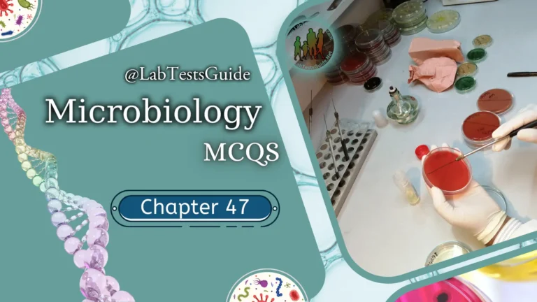 MicroBiology MCQs with Answer and Explnation | Chapter 47