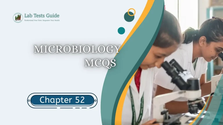 MicroBiology MCQs with Answer and Explnation | Chapter 52