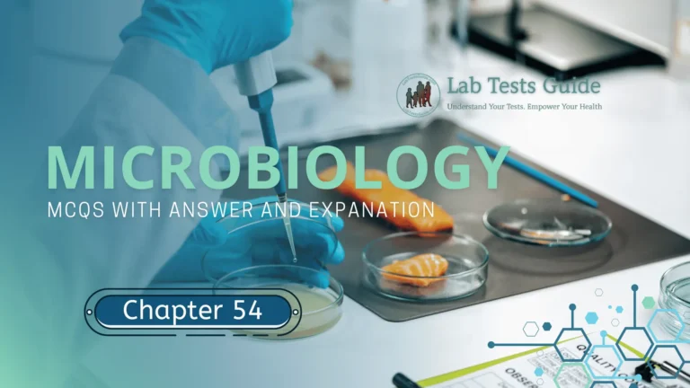 MicroBiology MCQs with Answer and Explnation | Chapter 54