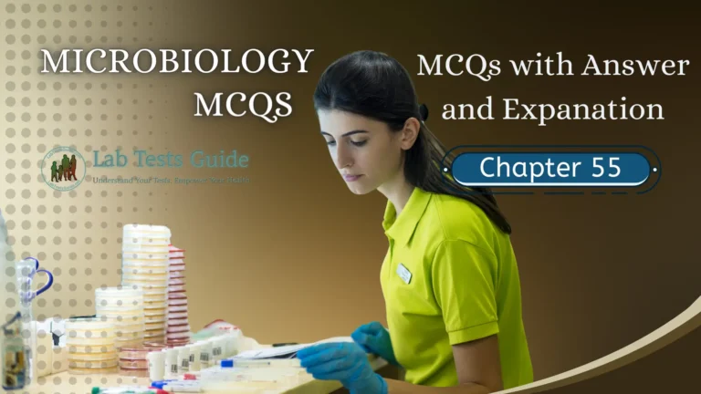 MicroBiology MCQs with Answer and Explnation | Chapter 55