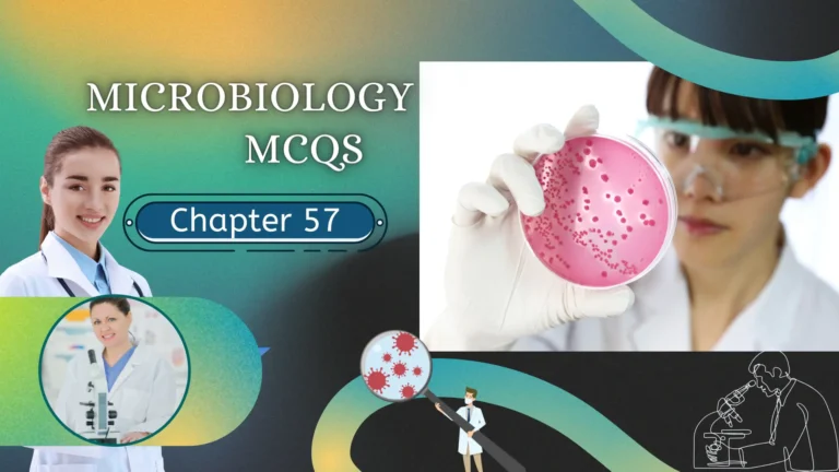 Microbiology MCQs Chapter 57
