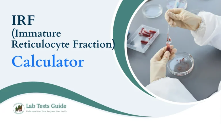 Immature Reticulocyte Fraction (IRF) Calculator