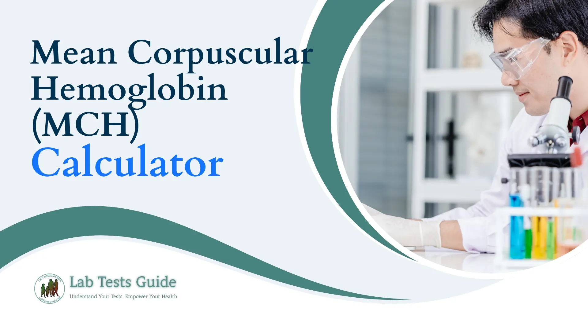 Mean Corpuscular Hemoglobin (MCH) Calculator