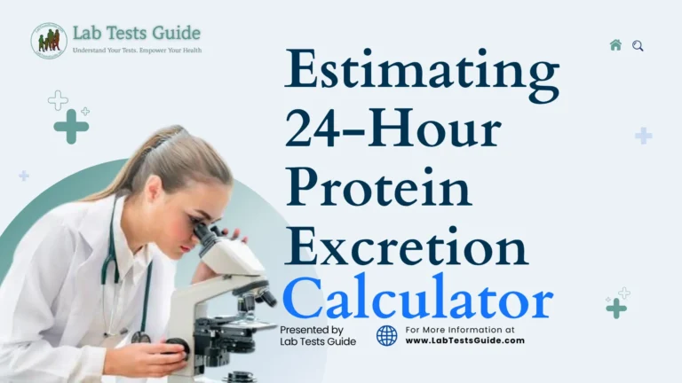 Estimating-24-Hour-Protein-Excretion-Calculator.