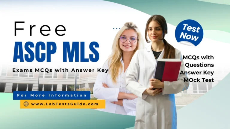 Free ASCP MLS Exam MCQs with Questions, Answer Key, and Mock Test