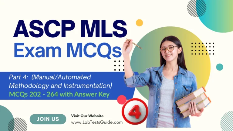 Free ASCP MLS Exam Practice Questions Part 4 – (ManualAutomated Methodology and Instrumentation )