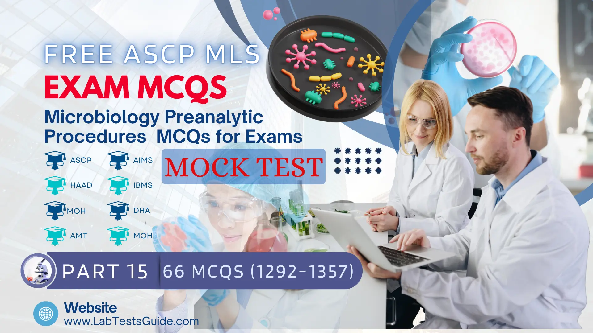 Free ASCP MLS Exam Practice Questions Mock Test Part 15 – Microbiology Preanalytic Procedures