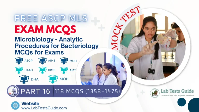 Free ASCP MLS Exam Practice Questions Mock Test Part 16 – Microbiology - Analytic Procedures for Bacteriology