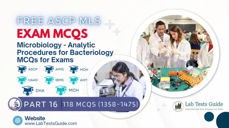 Free ASCP MLS Exam Practice Questions Part 16 – (Microbiology - Analytic Procedures for Bacteriology)