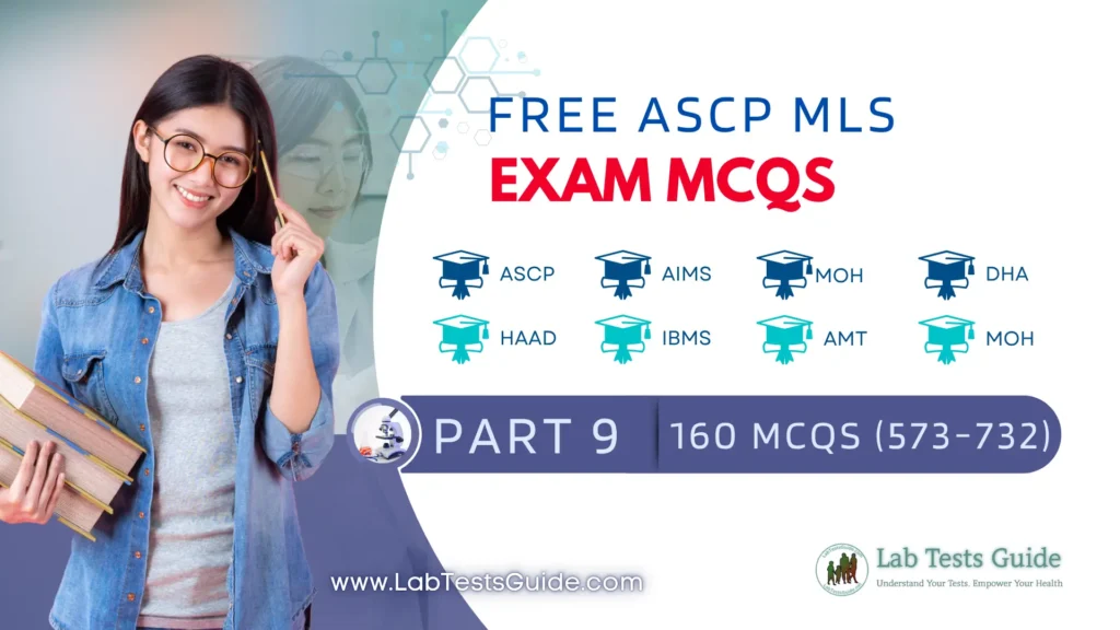 Free ASCP MLS Exam Practice Questions Part 9 – (Laboratory Determinations)
