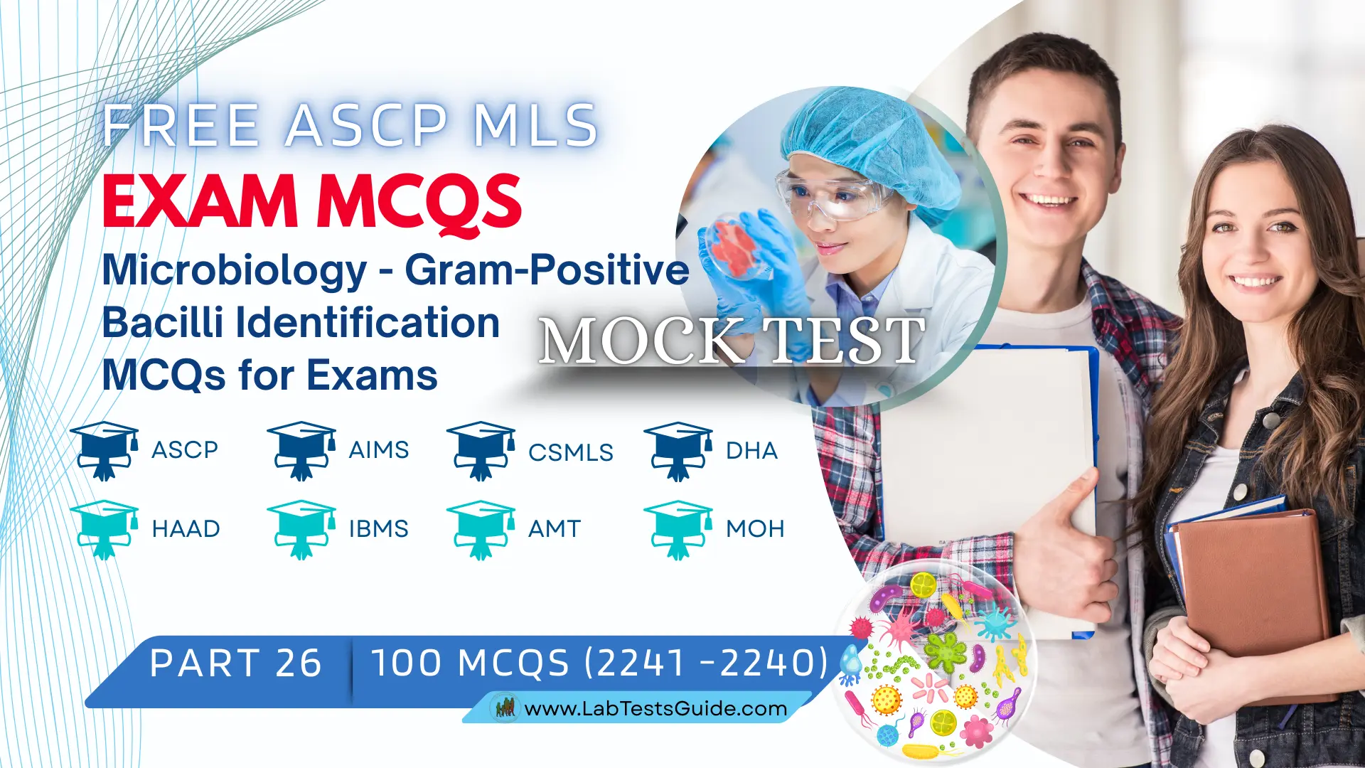 Free ASCP MLS Exam Practice Questions Mock Test Part 26 – Microbiology - Gram-Positive Bacilli Identification