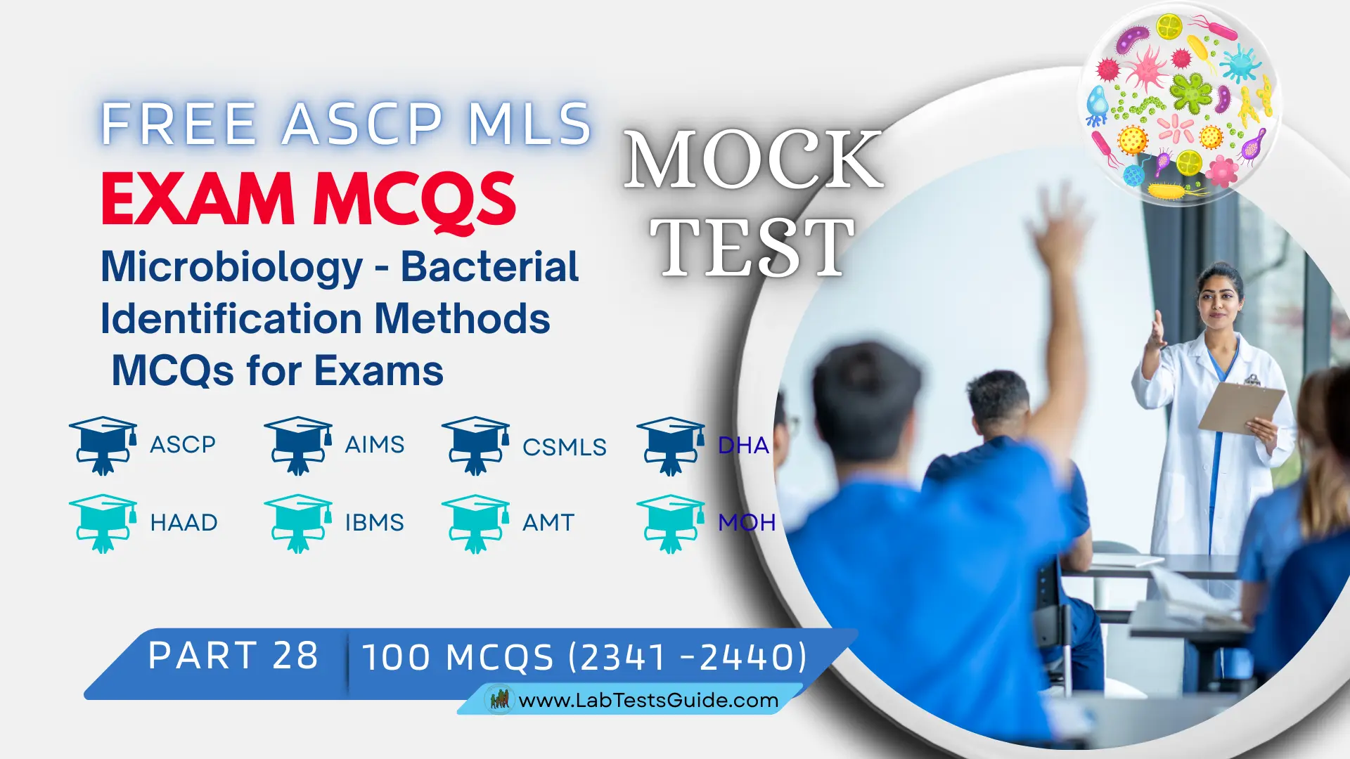 Free ASCP MLS Exam Practice Questions Mock Test Part 28 – Microbiology - Bacterial Identification Methods