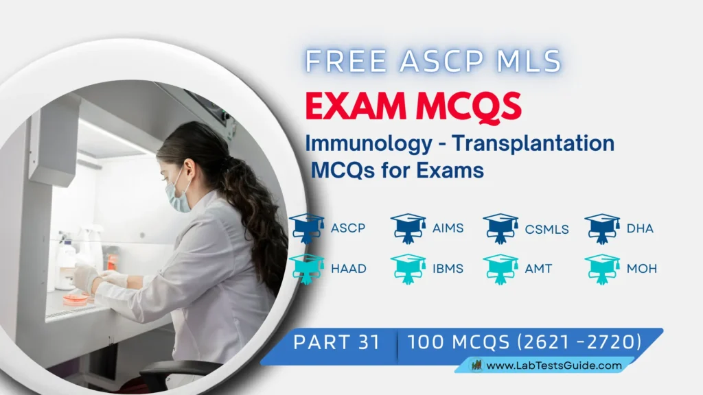 ASCP MLS Exam Practice Questions Part 31 – Immunology - Transplantation