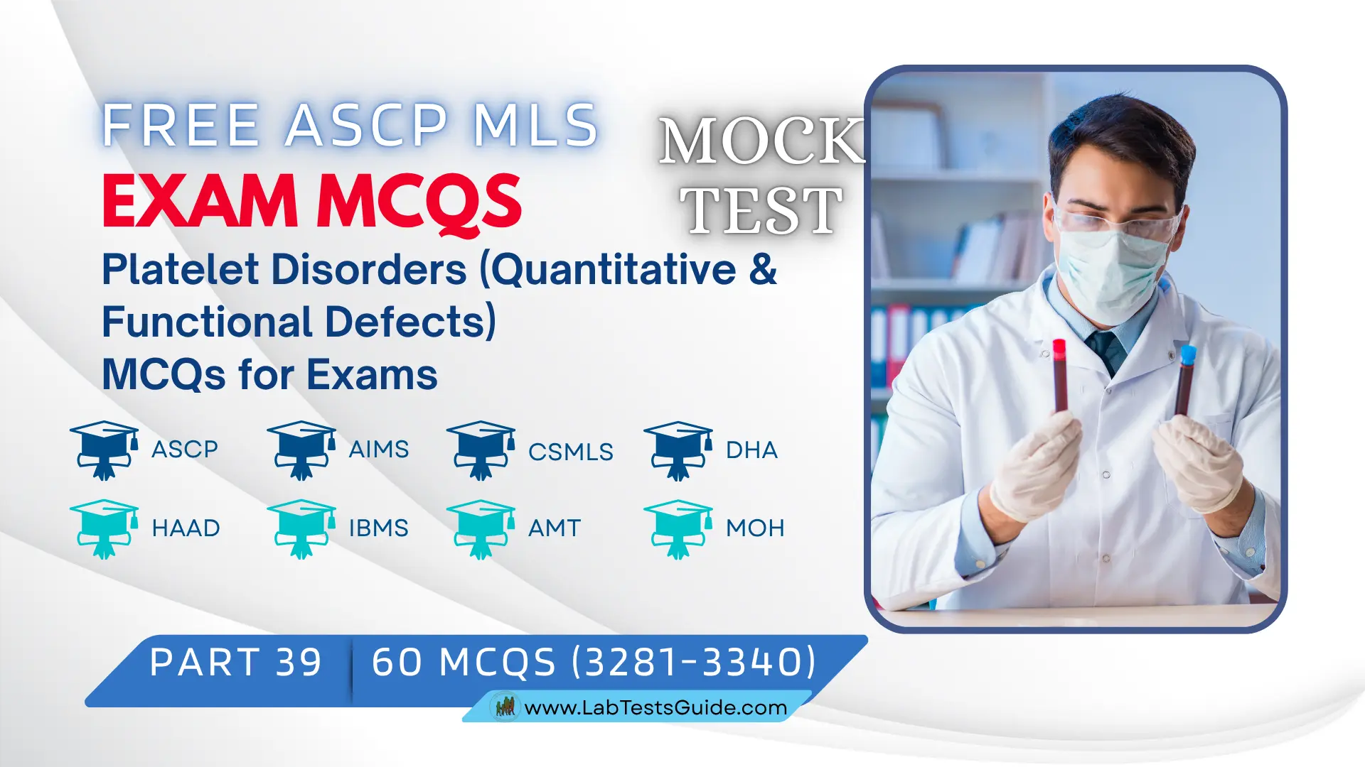Free ASCP MLS Exam Practice Questions Mock Test Part 39 – Platelet Disorders (Quantitative & Functional Defects)