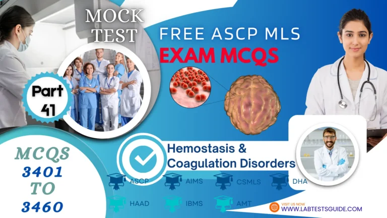 Free ASCP MLS Exam Practice Questions Mock Test Part 41 – Hemostasis & Coagulation Disorders