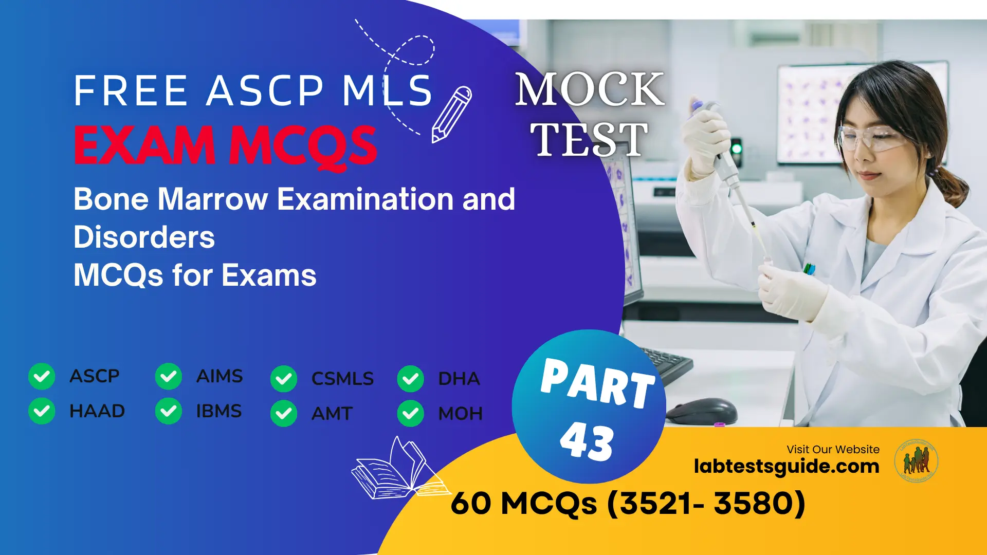 Free ASCP MLS Exam Practice Questions Mock Test Part 43 – Bone Marrow Examination and Disorders