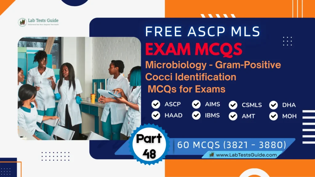 Free ASCP MLS Exam Practice Questions Part 48 – Biochemistry – Proteins, Amino Acids & Plasma Proteins